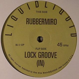 Rubbermiro / Lock Groove (In)