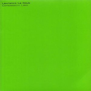 Compassion Lake by Lawrence Le Doux Compassion Lake by Lawrence Le Doux
