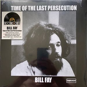 Time Of The Last Persecution by Bill Fay Time Of The Last Persecution by Bill Fay