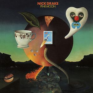Pink Moon by Nick Drake Pink Moon by Nick Drake