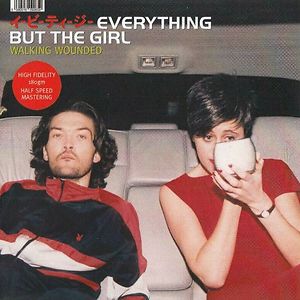 Walking Wounded by Everything But The Girl Walking Wounded by Everything But The Girl