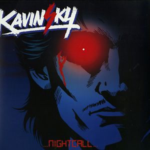 Nightcall by Kavinsky Nightcall by Kavinsky
