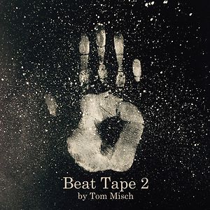 Beat Tape 2 by Tom Misch Beat Tape 2 by Tom Misch
