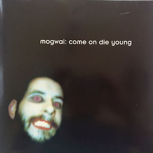 Come On Die Young - Grey Vinyl by Mogwai Come On Die Young - Grey Vinyl by Mogwai