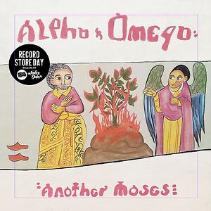 Another Moses by Alpha & Omega Another Moses by Alpha & Omega