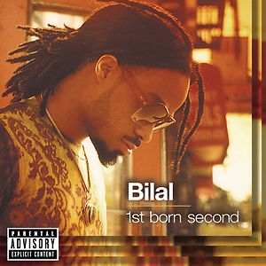 1st Born Second by Bilal 1st Born Second by Bilal