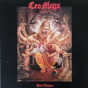 Best Wishes by Cro-Mags Best Wishes by Cro-Mags