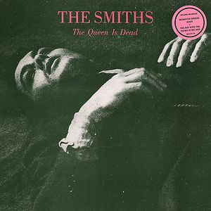 The Queen Is Dead by The Smiths The Queen Is Dead by The Smiths