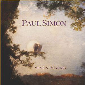 Seven Psalms by Paul Simon Seven Psalms by Paul Simon