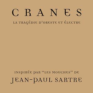 La Tragédie D'Oreste Et Électre by Cranes La Tragédie D'Oreste Et Électre by Cranes