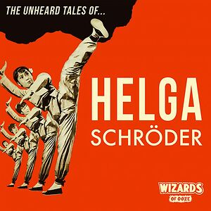 Helga Schröder by Wizards Of Ooze Helga Schröder by Wizards Of Ooze