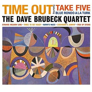 Time Out - Deluxe Gatefold Sleeve by The Dave Brubeck Quartet Time Out - Deluxe Gatefold Sleeve by The Dave Brubeck Quartet