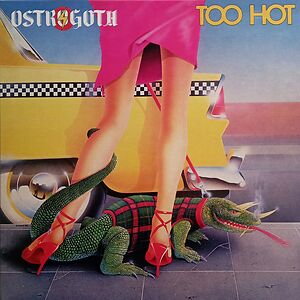 Too Hot by Ostrogoth Too Hot by Ostrogoth
