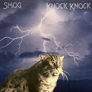 Knock Knock by Smog Knock Knock by Smog