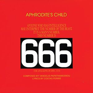 666 (The Apocalypse Of John, 13 / 18) by Aphrodite's Child 666 (The Apocalypse Of John, 13 / 18) by Aphrodite's Child
