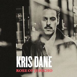 Rose of Jericho by Kris Dane Rose of Jericho by Kris Dane