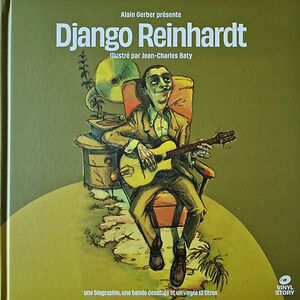 Vinyl Story By Jean-Charles Baty by Django Reinhardt Vinyl Story By Jean-Charles Baty by Django Reinhardt
