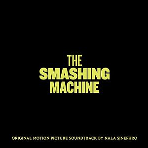 The Smashing Machine OST by Nala Sinephro The Smashing Machine OST by Nala Sinephro