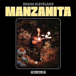 Manzanita by Shana Cleveland Manzanita by Shana Cleveland