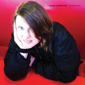 Wildflower - 2026 repress by Joanne Robertson Wildflower - 2026 repress by Joanne Robertson
