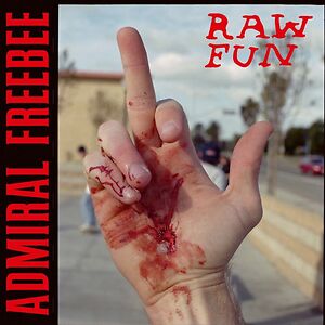 Raw Fun - Black Vinyl by Admiral Freebee Raw Fun - Black Vinyl by Admiral Freebee