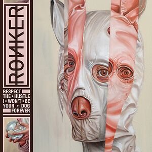 Respect The Hustle, I Won’t Be Your Dog Forever by RONKER Respect The Hustle, I Won’t Be Your Dog Forever by RONKER