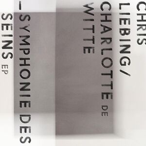 With Chris Liebing - Symphonie des Seins by Charlotte de Witte With Chris Liebing - Symphonie des Seins by Charlotte de Witte