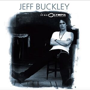 Live A L'Olympia by Jeff Buckley Live A L'Olympia by Jeff Buckley