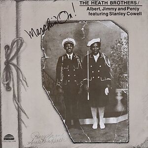 Marchin' On! by The Heath Brothers Marchin' On! by The Heath Brothers