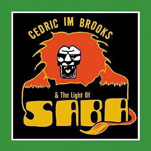 The Light Of Saba by Cedric "Im" Brooks The Light Of Saba by Cedric "Im" Brooks