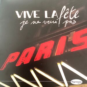 Je Ne Veux Pas by Vive La Fête! Je Ne Veux Pas by Vive La Fête!