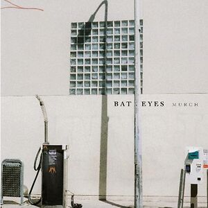 Murch by Bat Eyes Murch by Bat Eyes