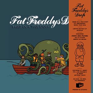 Based On A True Story - 21st Anniversary Edition by Fat Freddy's Drop Based On A True Story - 21st Anniversary Edition by Fat Freddy's Drop