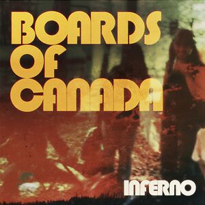 Inferno - black vinyl by Boards Of Canada Inferno - black vinyl by Boards Of Canada