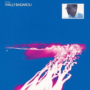 Echoes by Wally Badarou Echoes by Wally Badarou