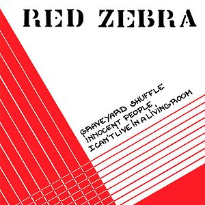 I Can't Live In A Living Room by Red Zebra I Can't Live In A Living Room by Red Zebra