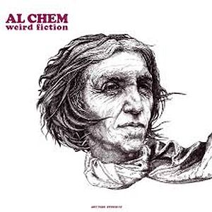 Weird Fiction by Al Chem Weird Fiction by Al Chem