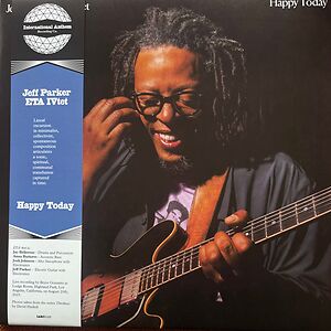 Happy Today by Jeff Parker ETA IVtet Happy Today by Jeff Parker ETA IVtet
