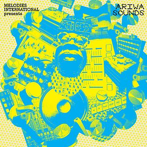 Melodies International presents Ariwa Sounds by Mad Professor Melodies International presents Ariwa Sounds by Mad Professor