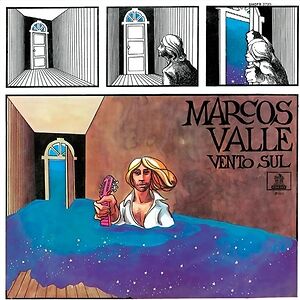 Vento Sul by Marcos Valle Vento Sul by Marcos Valle