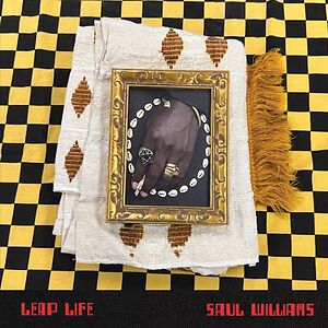 Leap Life by Saul Williams Leap Life by Saul Williams