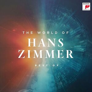 The World of Hans Zimmer - Best of by Hans Zimmer The World of Hans Zimmer - Best of by Hans Zimmer
