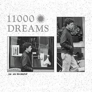 11000 Dreams by Jan Van den Broeke 11000 Dreams by Jan Van den Broeke