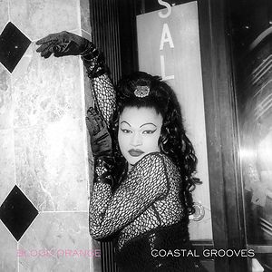 Coastal Grooves by Blood Orange Coastal Grooves by Blood Orange