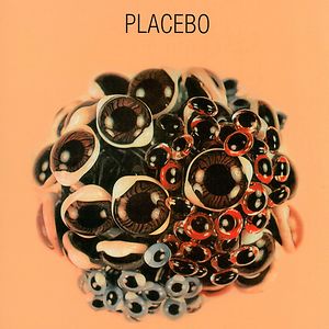 Ball Of Eyes by Placebo (BEL, Marc Moulin) Ball Of Eyes by Placebo (BEL, Marc Moulin)