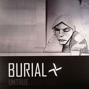 Untrue by Burial Untrue by Burial