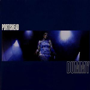 Dummy by Portishead Dummy by Portishead