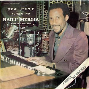 Tche Belew by Hailu Mergia Tche Belew by Hailu Mergia
