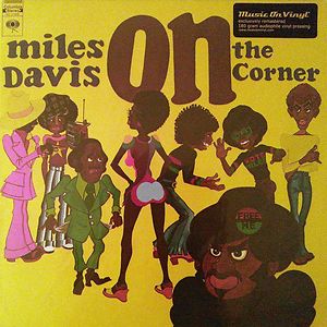 On The Corner by Miles Davis On The Corner by Miles Davis