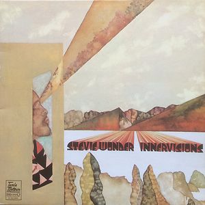 Innervisions by Stevie Wonder Innervisions by Stevie Wonder